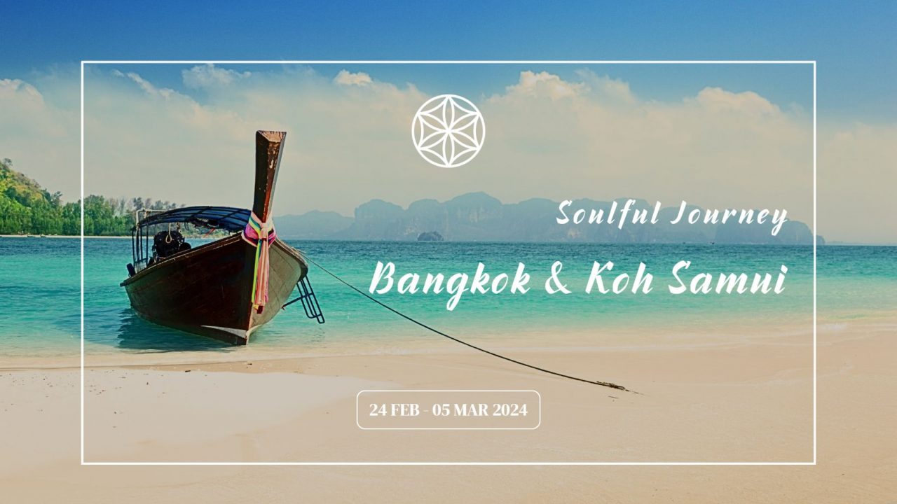 февруари 2024: Soulful Journey - Bangkok & Koh Samui